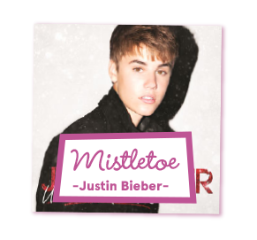 Mistletoe -Justin Bieber-